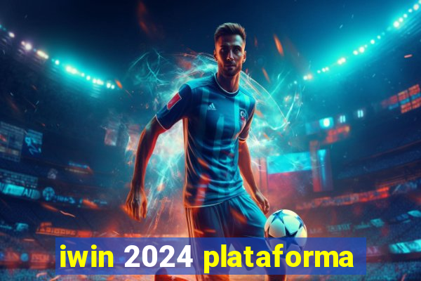 iwin 2024 plataforma